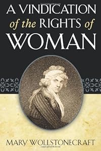 A Vindication of the Rights of Woman