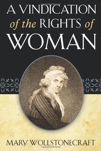 A Vindication of the Rights of Woman by Mary Wollstonecraft