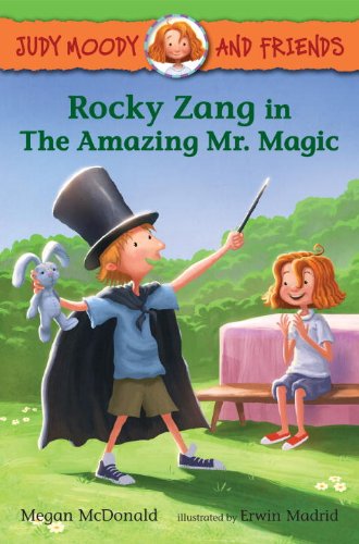 Judy Moody and Friends: Rocky Zang in The Amazing Mr. Magic by Megan McDonald 
			
			
		
		
		
       	 
       		
       			,