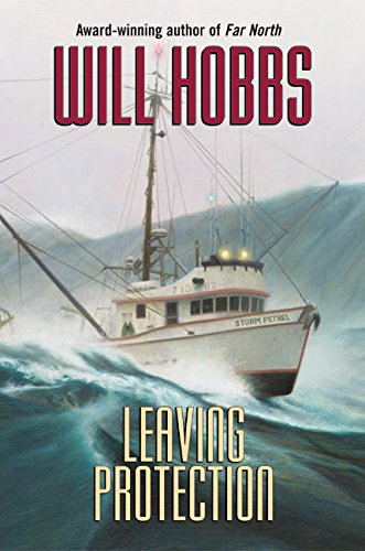 Leaving Protection by Will Hobbs