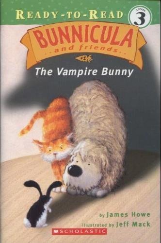 Bunnicula and Friends; the Vampire Bunny by JAMES HOWE