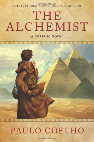 The Alchemist: A Graphic Novel by Paulo Coelho