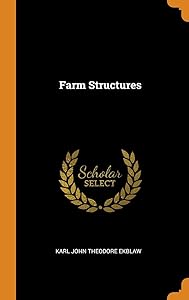 Farm Structures by Karl John Theodore Ekblaw