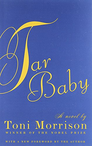 Tar Baby by Toni Morrison