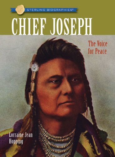 Sterling Biographies: Chief Joseph: The Voice for Peace by Lorraine Jean Hopping