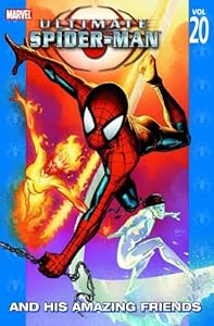 Ultimate Spider-Man, Vol. 20: Ultimate Spider-Man and His Amazing Friends