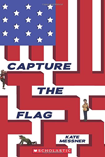 Capture the Flag by Kate Messner