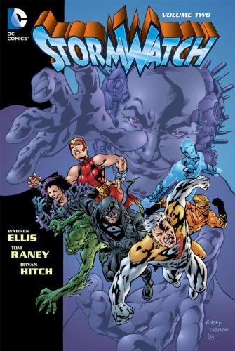 Stormwatch Vol. 2 by Warren Ellis