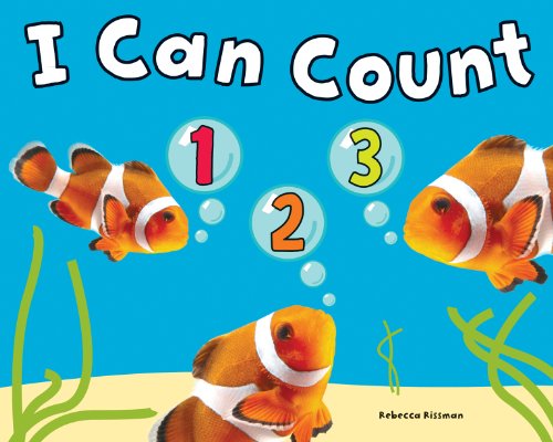 I Can Count! by Rebecca Rissman