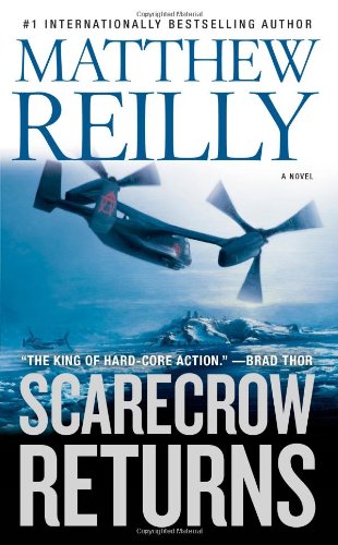 Scarecrow Returns by Matthew Reilly