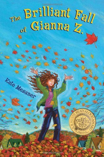 The Brilliant Fall of Gianna Z. by Kate Messner