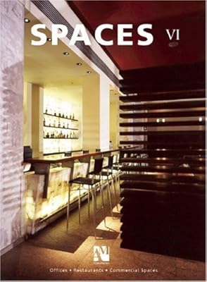 Spaces VI: Offices, Restaurants, Commercial Spaces (English and Spanish Edition)