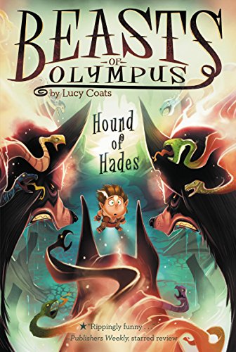 Hound of Hades #2 (Beasts of Olympus) by Lucy Coats