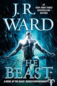 The Beast: A Novel of the Black Dagger Brotherhood