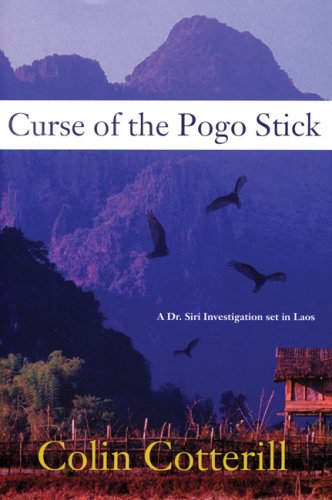 Curse of the Pogo Stick (Dr. Siri Paiboun) by Colin Cotterill