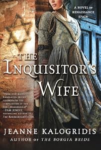 The Inquisitor's Wife: A Novel of Renaissance Spain