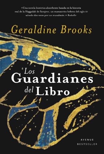 Los guardianes del libro/People of the Book (Spanish Edition) by Geraldine Brooks
