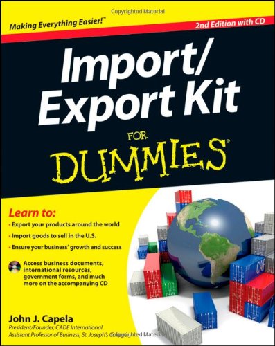 Import / Export Kit For Dummies by John J. Capela