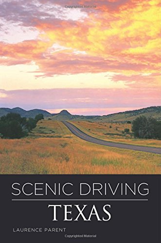 Scenic Driving Texas by Laurence Parent