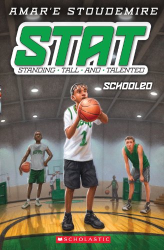 STAT #4: Schooled (Stat: Standing Tall and Talented) by Amar'e Stoudemire