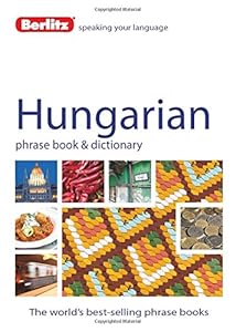 Berlitz Language: Hungarian Phrase Book &amp; Dictionary