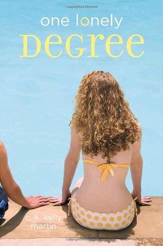 One Lonely Degree by C. K. Kelly Martin