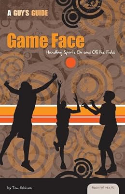 Game Face:: Handling Sports on and Off the Field