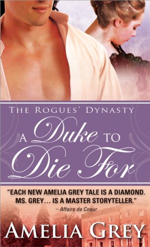 Duke to Die For: The Rogues' Dynasty by Amelia Grey