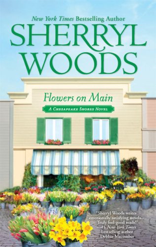 Flowers On Main by Sherryl Woods
