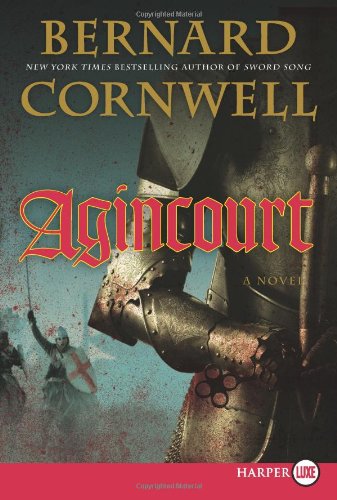 Agincourt: A Novel by Bernard Cornwell