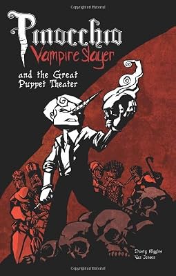 Pinocchio, Vampire Slayer Volume 2: The Great Puppet Theater