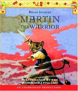 Martin the Warrior (Redwall (Listening Library Audio)) by Brian Jacques