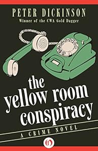 The Yellow Room Conspiracy: A Crime Novel