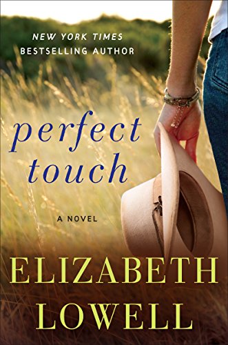 Perfect Touch: A Novel by Elizabeth Lowell
