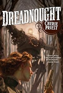 Dreadnought (The Clockwork Century Book 2)