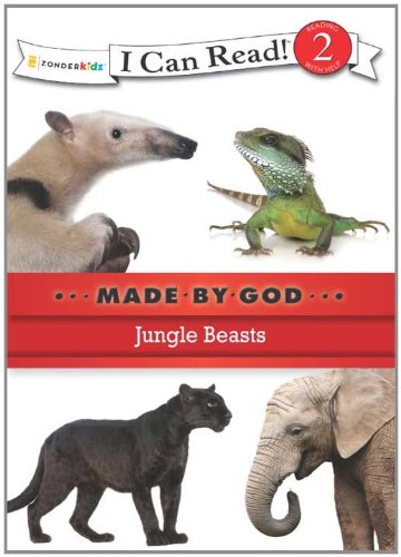 Jungle Beasts (I Can Read! / Made By God) by Zondervan
