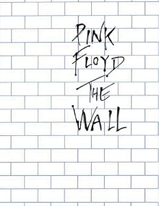 Pink Floyd - The Wall