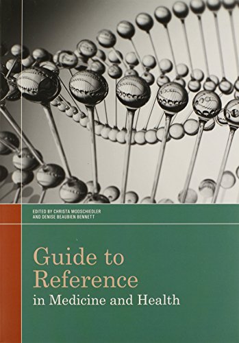 Guide to Reference in Medicine and Health by Christa Modscheidler