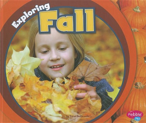 Exploring Fall by Terri DeGezelle