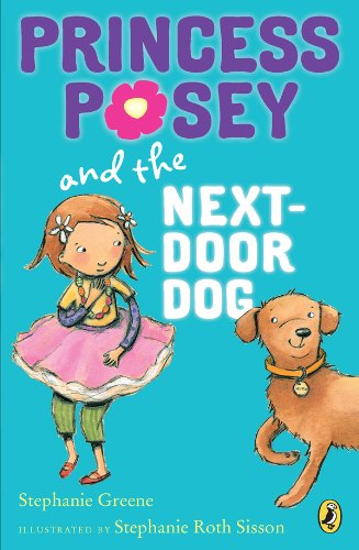 Princess Posey and the next-door dog by Stephanie Greene