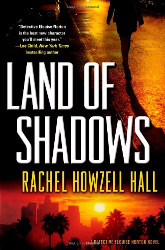 Land of Shadows by Rachel Howzell Hall