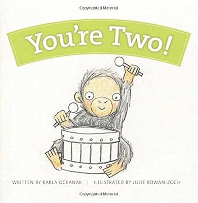 You're Two!