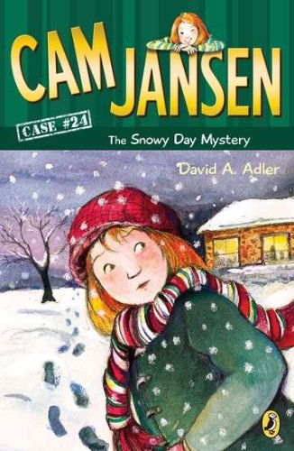 Cam Jansen: The Snowy Day Mystery #24 by David A. Adler