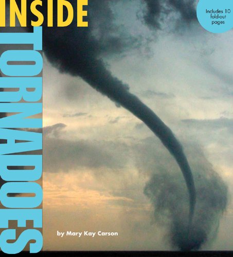 Inside Tornadoes by Mary Kay Carson