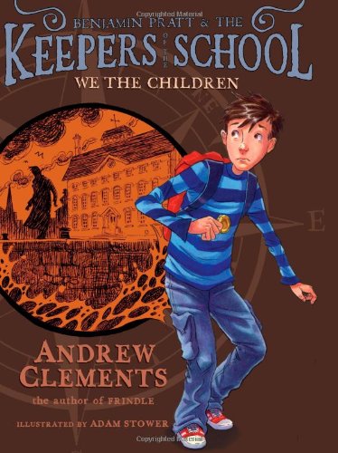 We the Children by Andrew Clements