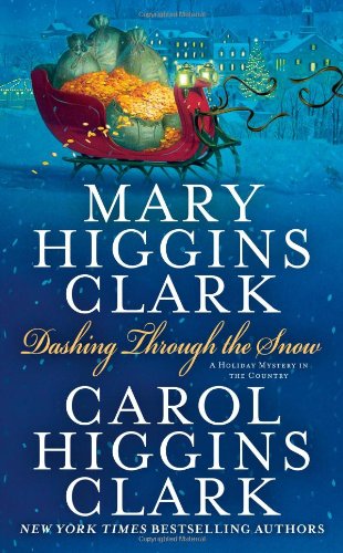 Dashing Through the Snow by Mary Higgins Clark