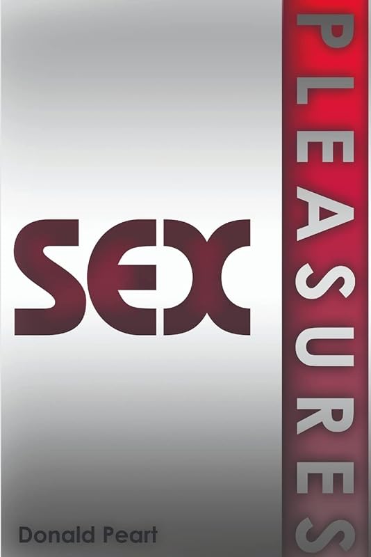 Sex Pleasures by Donald Peart