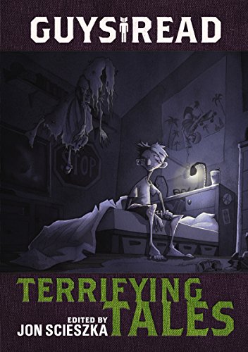 Guys Read: Terrifying Tales by Jon Scieszka