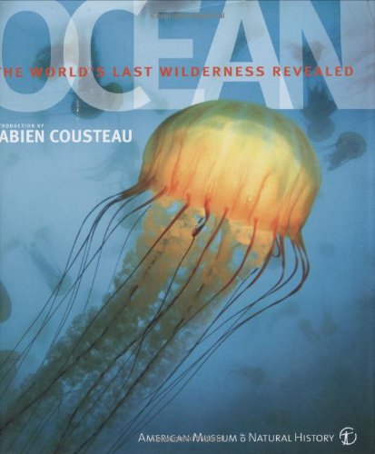 Ocean: The World's Last Wilderness Revealed by Robert Dinwiddie