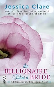 The Billionaire Takes a Bride